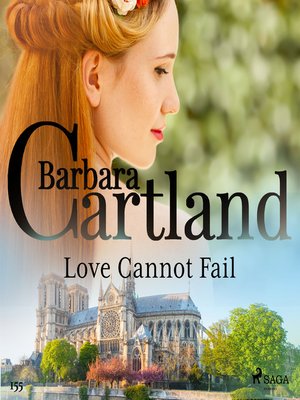 cover image of Love Cannot Fail (Barbara Cartland's Pink Collection 155)